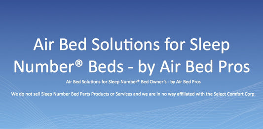 Air Bed Solutions for Sleep Number® Bed owners